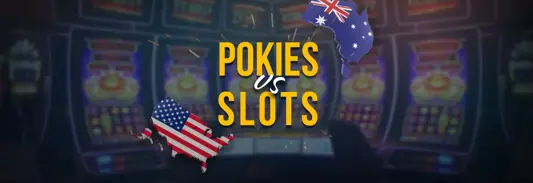 Pokies vs slot machines