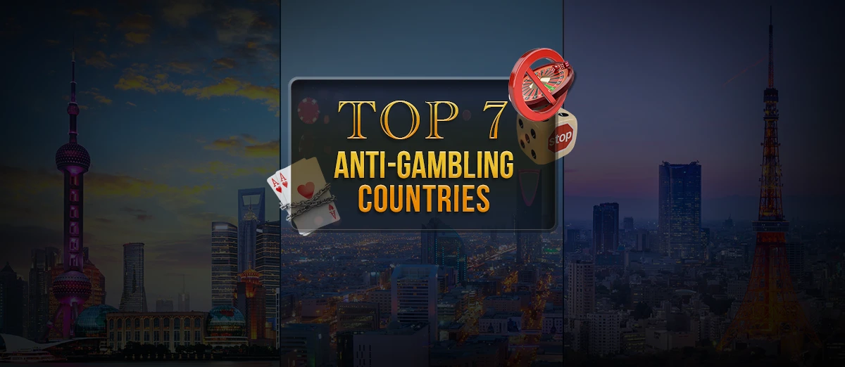 Top anti gambling countries in the world