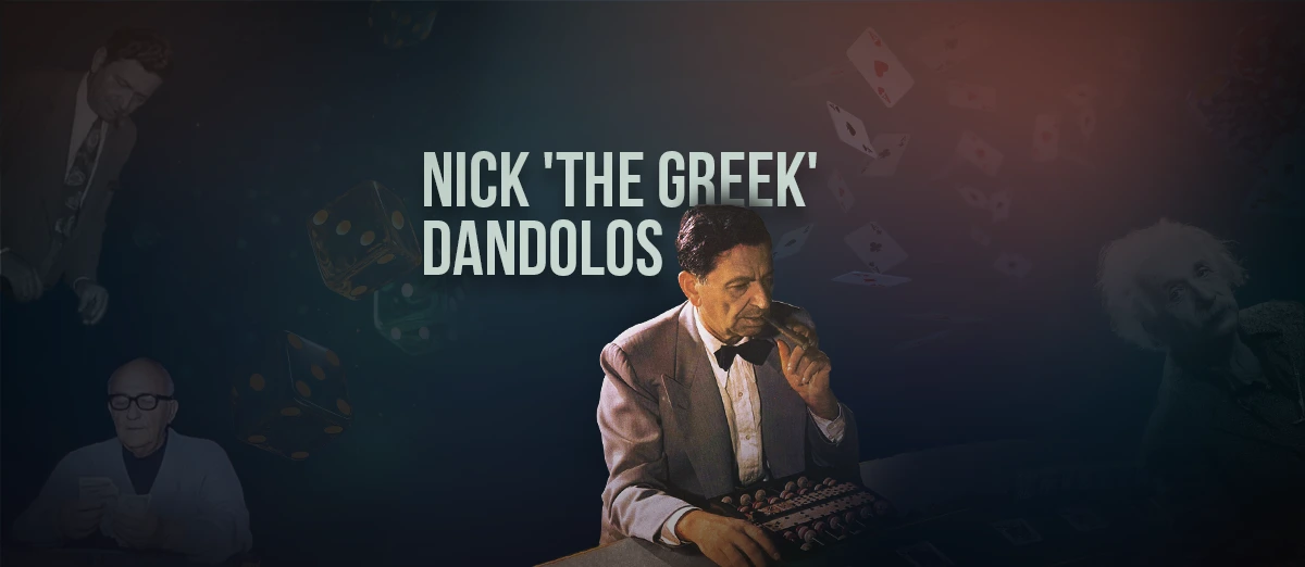 Nick The Greek Dandolos