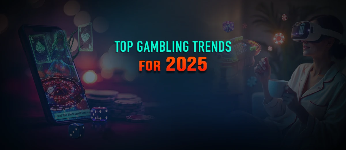 Top gambling trends