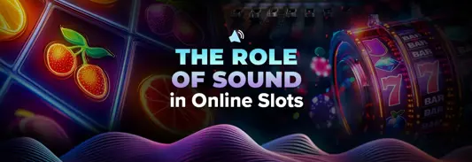 How slots sounds change the gaming experience