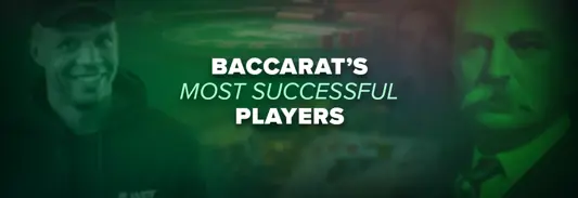 The most successful baccarat players