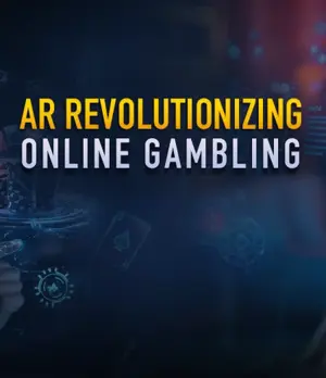 AR is transforming gambling industry