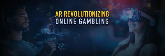 AR is transforming gambling industry