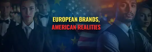 European Brands, American Realities