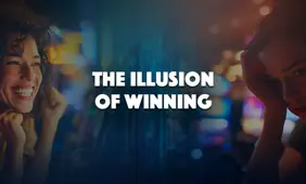How the Illusion of Winning Shapes Player Behavior