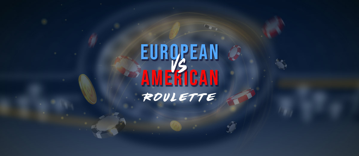 American vs. European Roulette