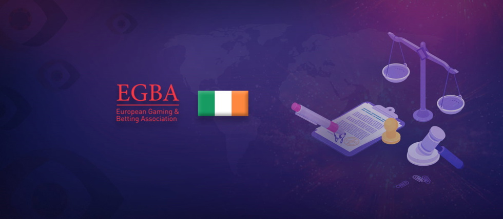 EGBA supports gambling regulations in Ireland
