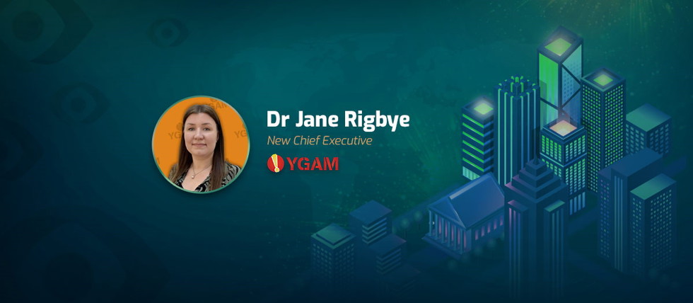 Dr. Jane Rigby is the new Chief Executive at YGAM