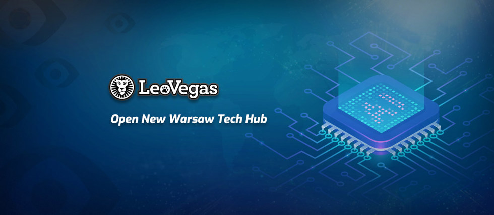 LeoVegas Launches Warsaw Tech Hub