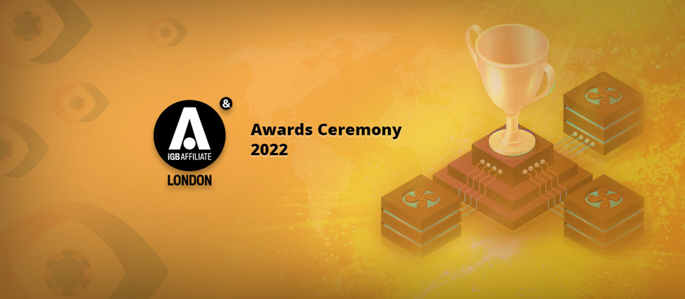 iGB Affiliate Awards Ceremony 2022 Roundup