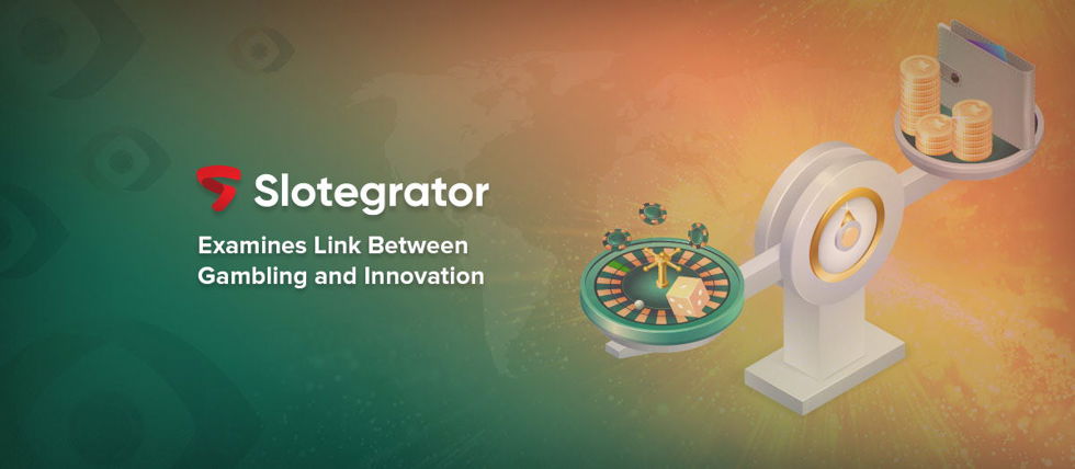 Slotegrator has released an examination between the online gambling and technological innovation