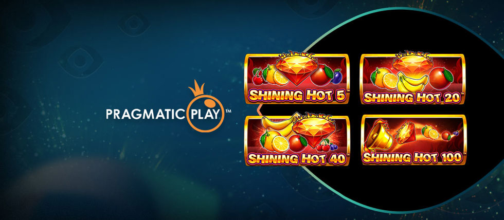 Pragmatic Play Releases Shining Hot Series of Slots