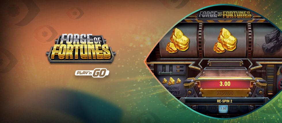 Play’n GO, Forge of Fortune Slot