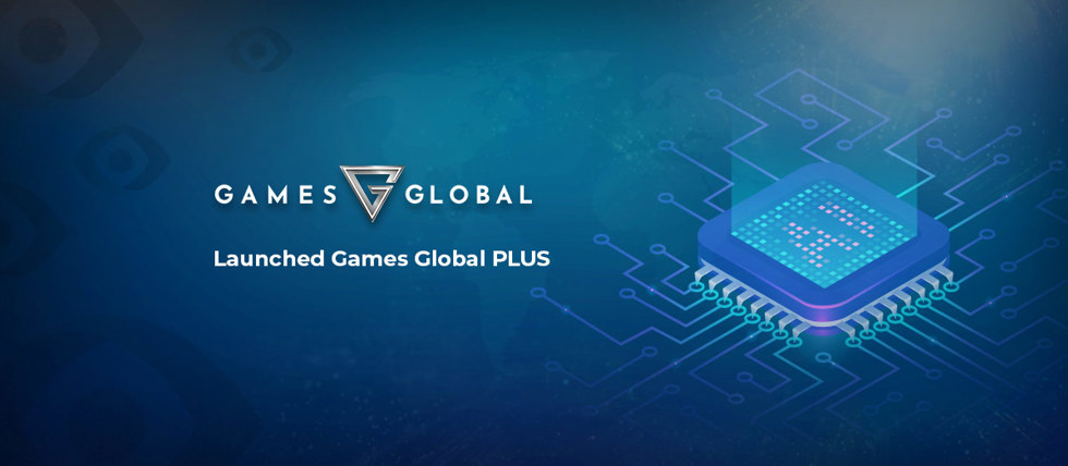 Launch of Games Global Plus