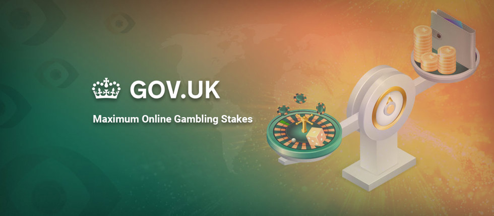 Maximum gambling stakes for UK