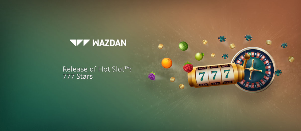 Wazdan releases new Hot Slot: 777 Stars