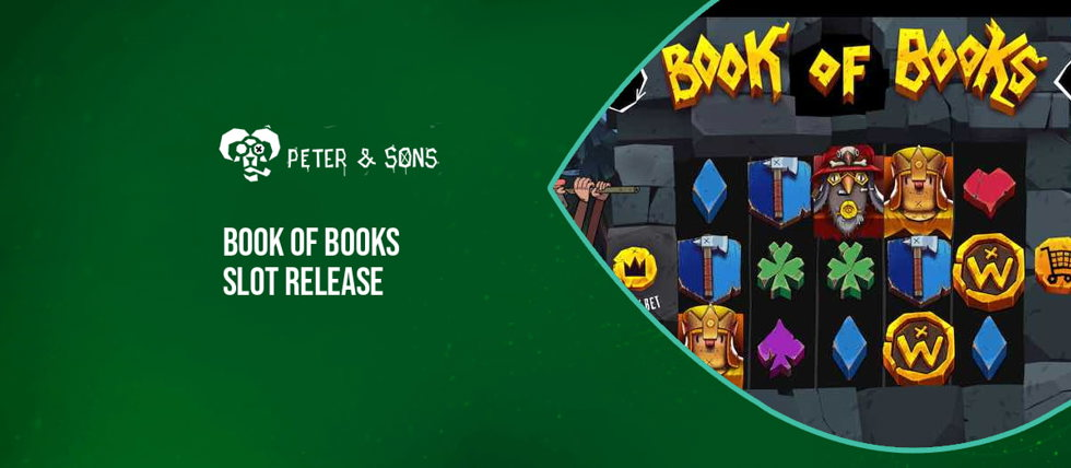 Peter & Sons’ new Book of Books slot