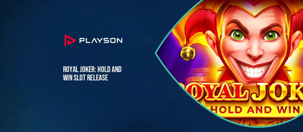 Playson’s new Royal Joker: Hold and Win slot
