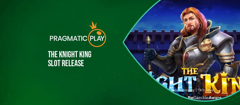 Pragmatic Play’s new The Knight King slot