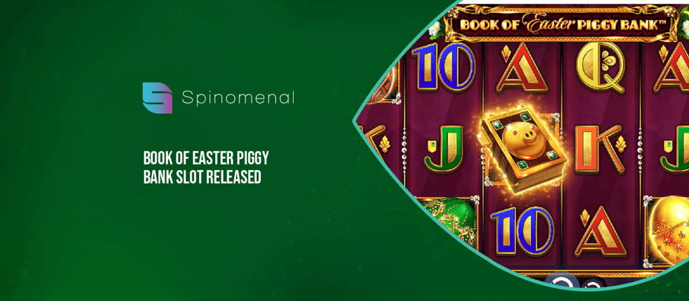 Spinomenal’s Book of Easter Piggy Bank slot
