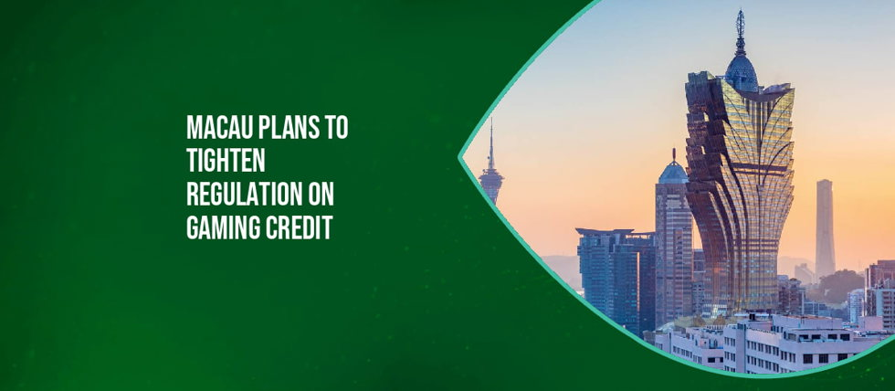 Macau gaming credit regulations