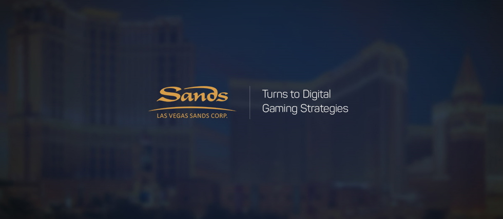 Las Vegas Sands has announced plans to invest in digital gaming