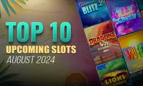 10 exciting slots due in August 2024