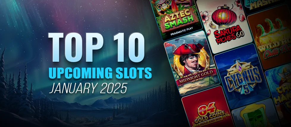 10 new slots to start the New Year