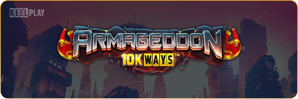 Armageddon 10K Ways Slot