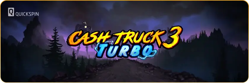 Cash Truck 3 Turbo Slot