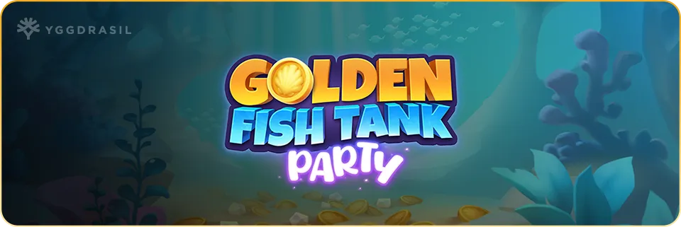 Golden Fish Tank Party from Yggdrasil Gaming