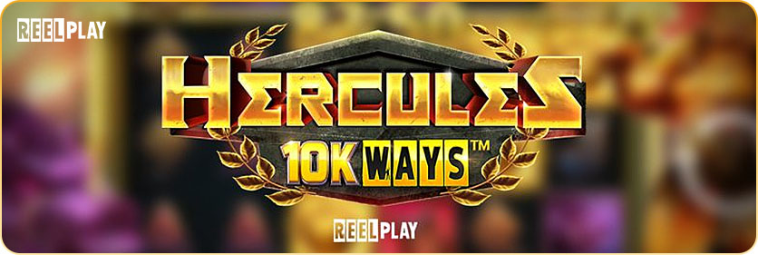 Hercules 10K Ways from ReelPlay